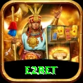 e2bet - Real Money King